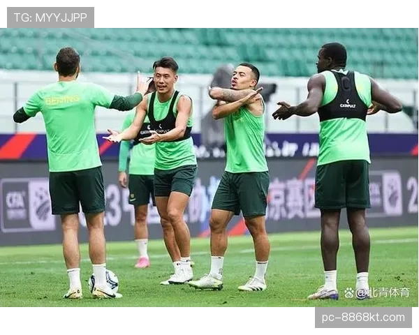 外援调整之下：北京国安阵容结构变化对赛季走势形成制约